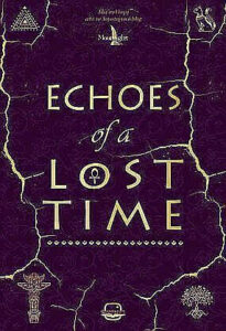 Echoes of a Lost Time - Συλλογικό